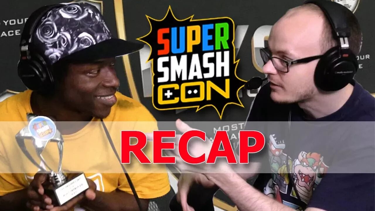 Super Smash Con Recap w/ Mew2King & Salem