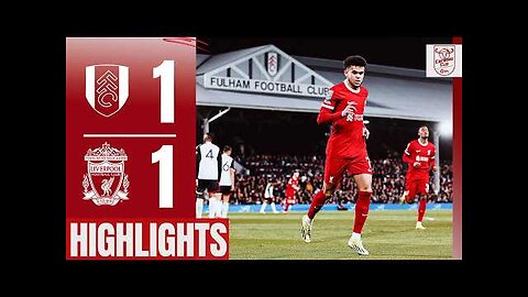 Luis Diaz Scores, Reds Heading To Wembley | Fulham 1-1 Liverpool | Carabao Cup Highlights