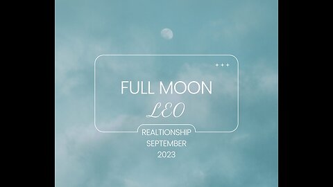 LEO-FULL MOON HIGHLIGHTS: "WHERE RUBBER NEEDS TO HIT THE ROAD"