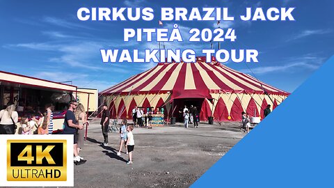 Cirkus Brazil jack 2024 - Walking Tour 4k