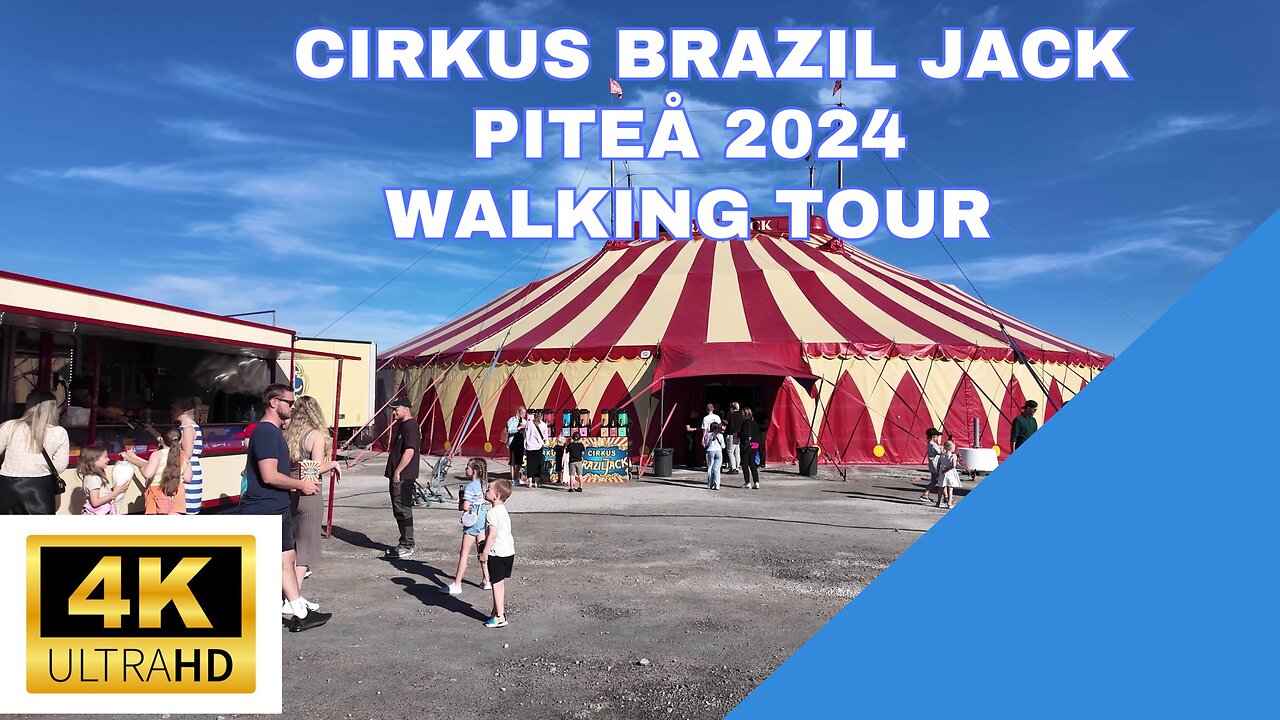 Cirkus Brazil jack 2024 - Walking Tour 4k