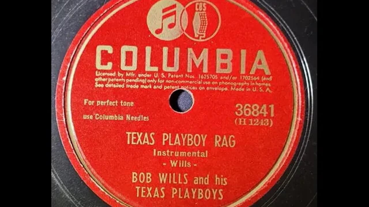 Bob Wills and His Texas Playboys – Texas Playboy Rag