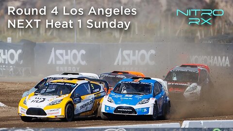 2022 Nitro RX Los Angeles NEXT | Heat 1