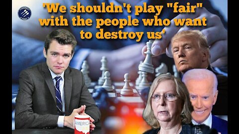 Nick Fuentes || 'We shouldn't play "fair" with the people who want to destroy us'