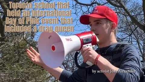 Outside A Toronto School That Held An International Day Of Pink Event That Included A Drag Queen