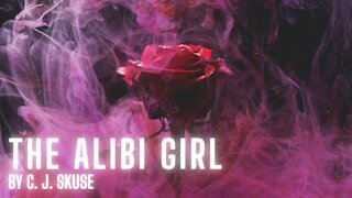 THE ALIBI GIRL by C. J. Skuse