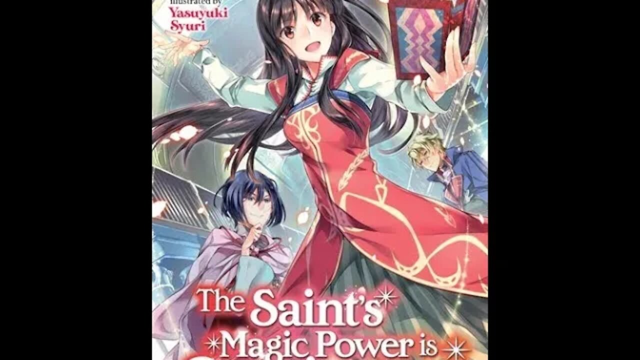 The Saint’s Magic Power is Omnipotent Vol. 2