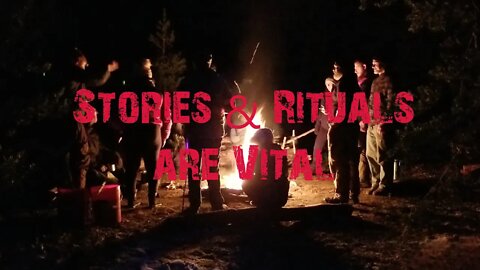 Stories & Rituals are vital to our Health