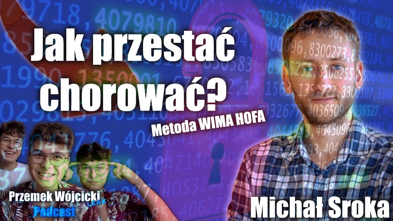 LEAK - Zimno Cię wyleczy! Metoda WIMA HOFA zmieniła jego życie - Michał Sroka