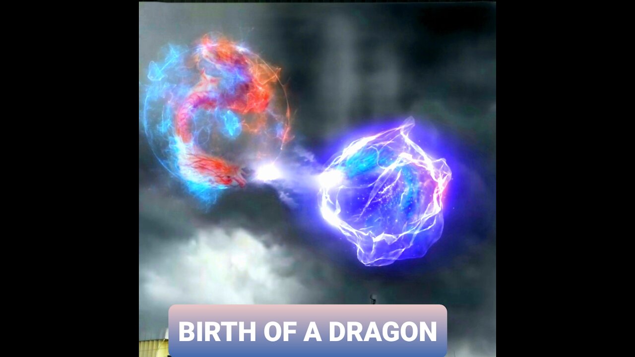 Birth of a Dragon