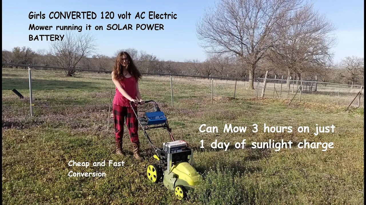 120 volt Corded Mower running WITHOUT the cord & Solar Powered!!