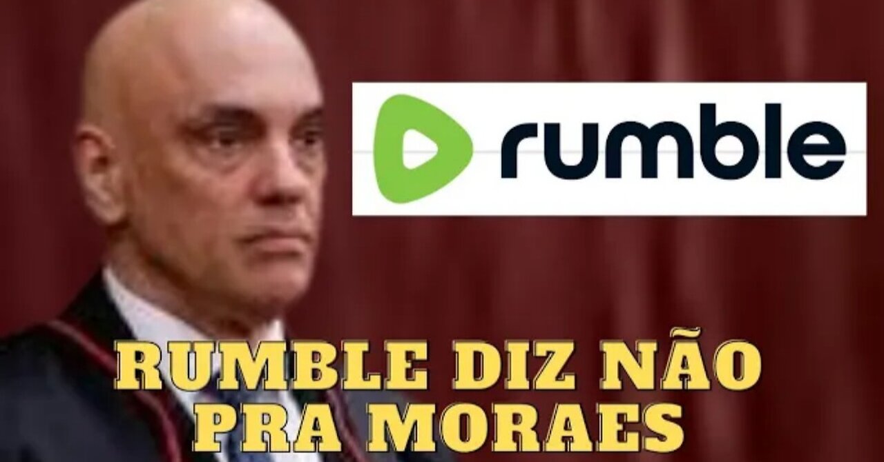 RUMBLE diz não ao XANDÃO e não obedece ordem de apagar página de GRANDE INFLUENCIADOR de DIREITA