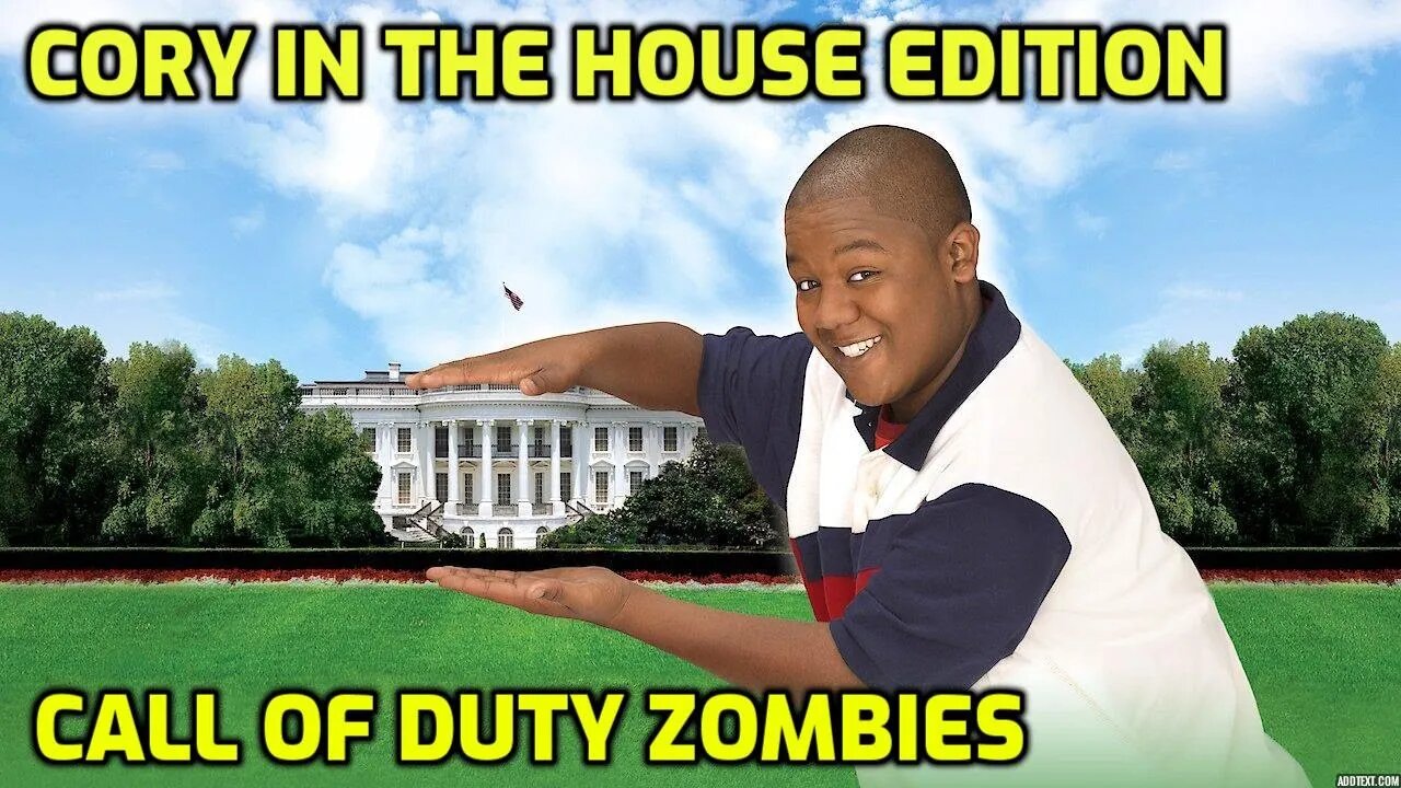 Cory In The House - Call Of Duty Zombie