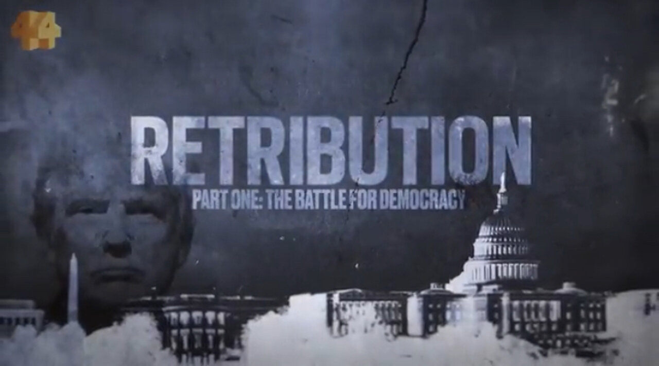 Retribution: The Battle for Democracy | Part 1 (2024)