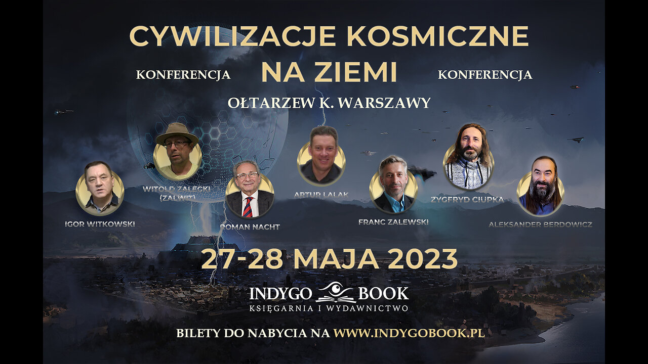 Witold Zalecki - Cywilizacje Kosmiczne Na Ziemi - dzień 2 - IndygoBook (28 maja 2023)