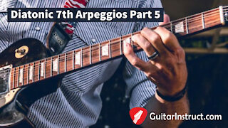 Diatonic 7th Arpeggios Part 5 (Epi 25)