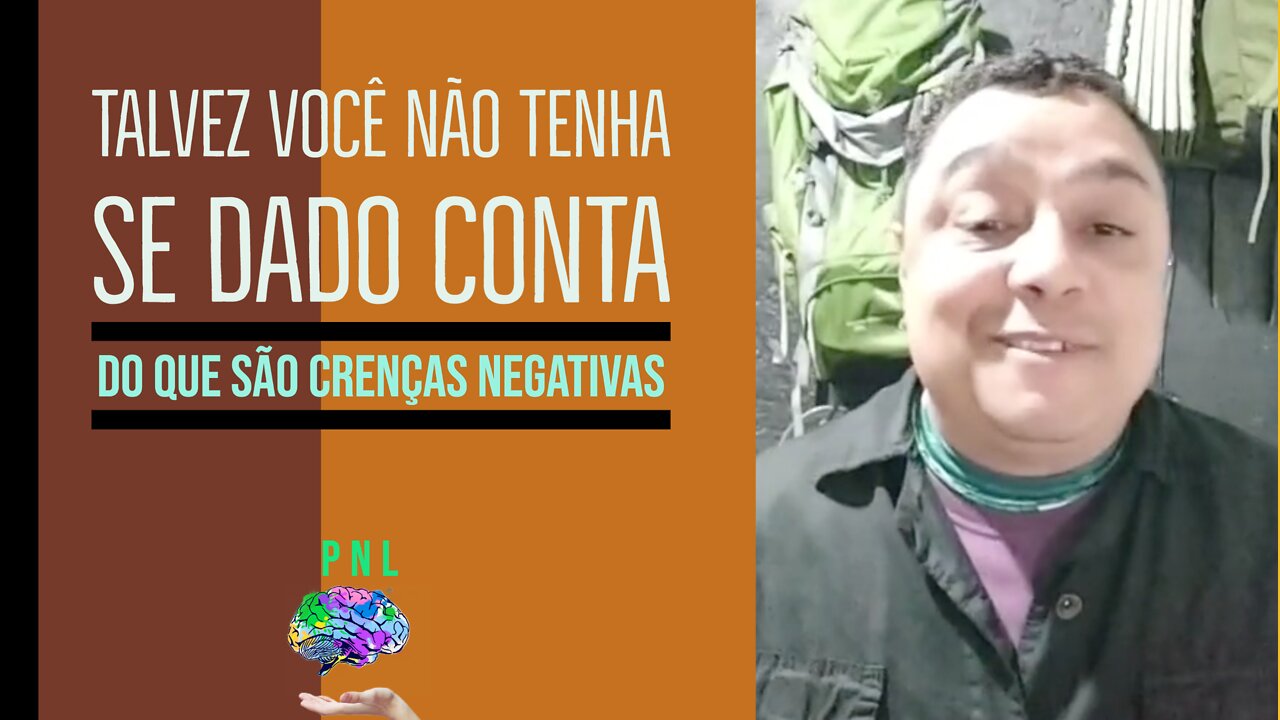 Talvez você não tenha se dado conta do que são crenças negativas