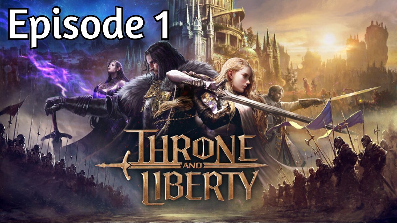 Throne and Liberty - Episode 1