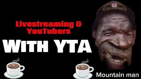 Livestreaming and YouTubers with YTA #youtubeasylum #yta #drama #livestreaming #youtubers #youtube