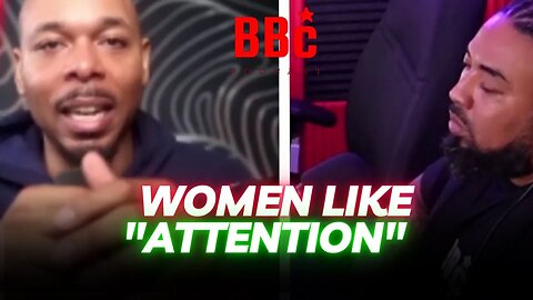 BBC PODCAST : All Women Like Attention
