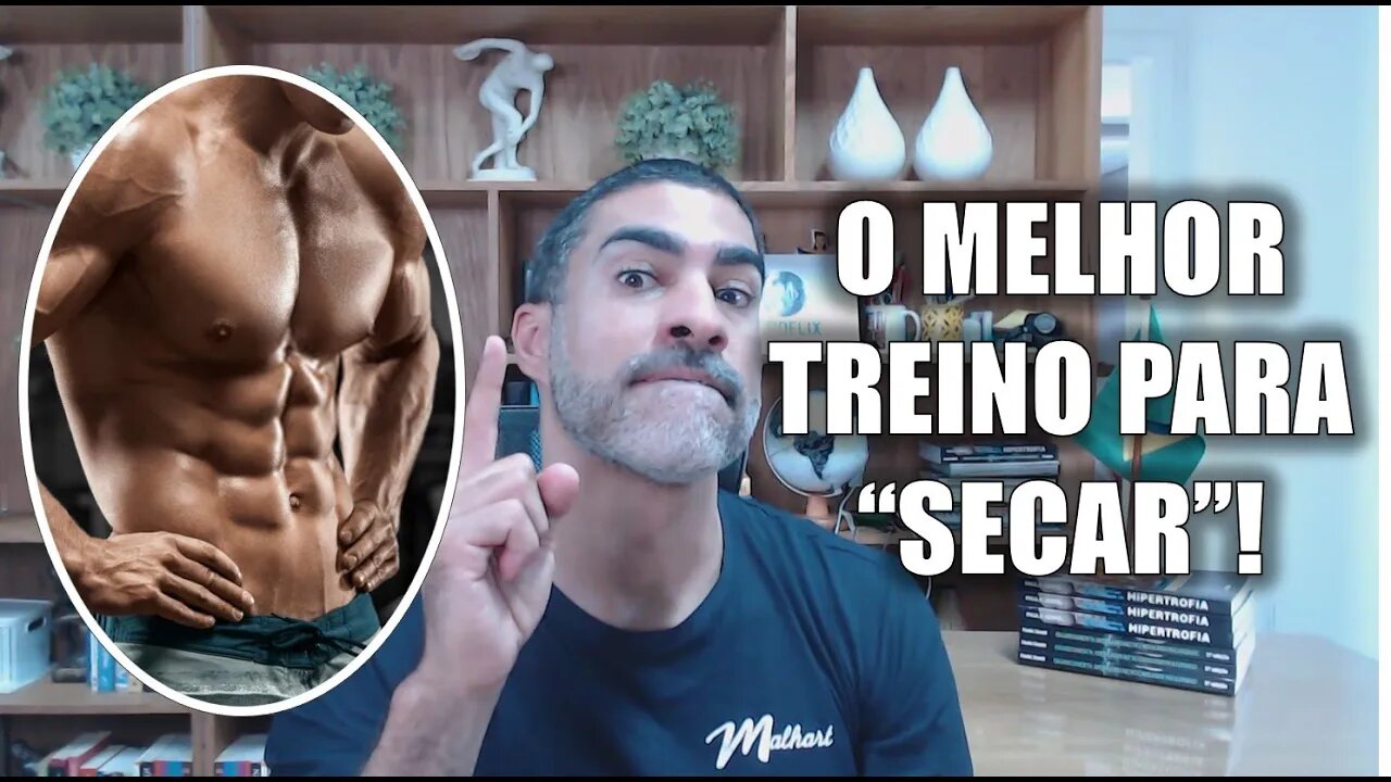 Melhor treino para "secar"