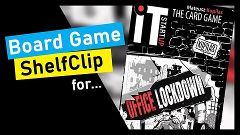 🌱ShelfClips: IT Startup - Office Lockdown (Short Board Game Preview)