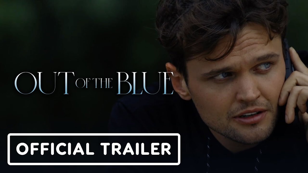 Out of the Blue - Official Trailer