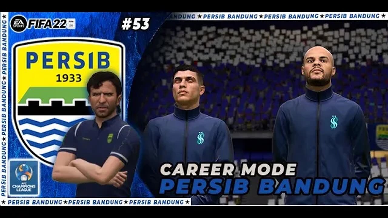 FIFA 22 CAREER MODE PERSIB | DUEL TIM BERTABUR BINTANG !! SIAPA KAH PEMENANG NYA ?? #53