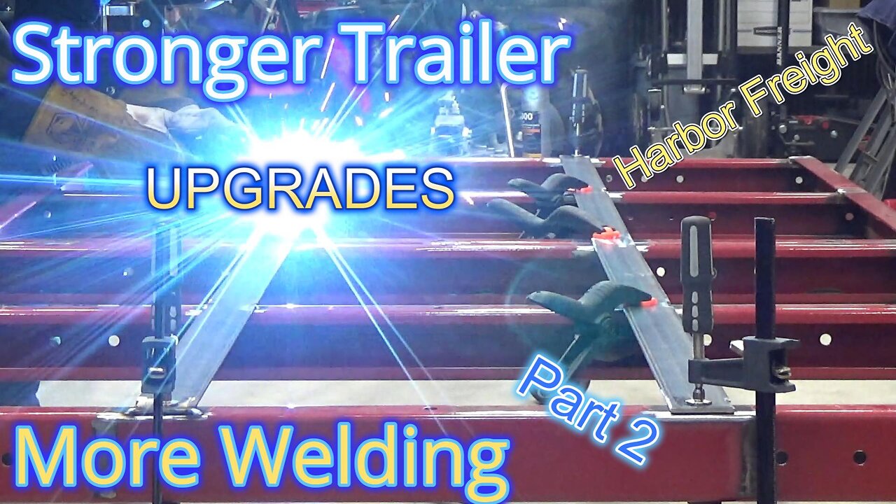 Harbor Freight trailer - DIY - Welding and Fabrication Improvements