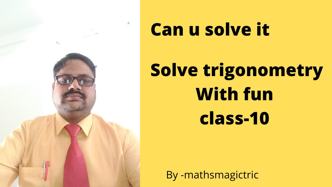 Trigonometry class10