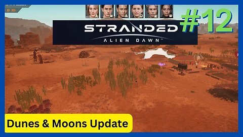 Stranded: Alien Dawn #12 | Insane Difficulty, Desert Biome, Jason Moon