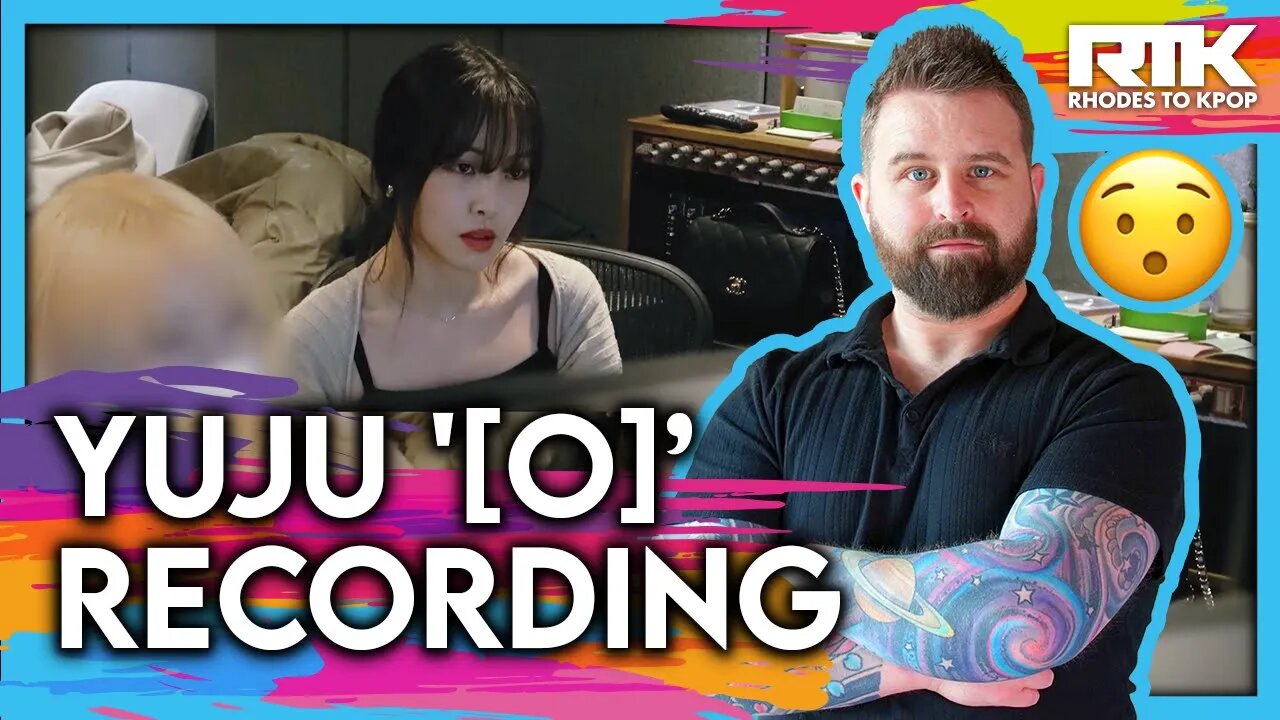 YUJU (유주) - '[O]’ Recording (Reaction)