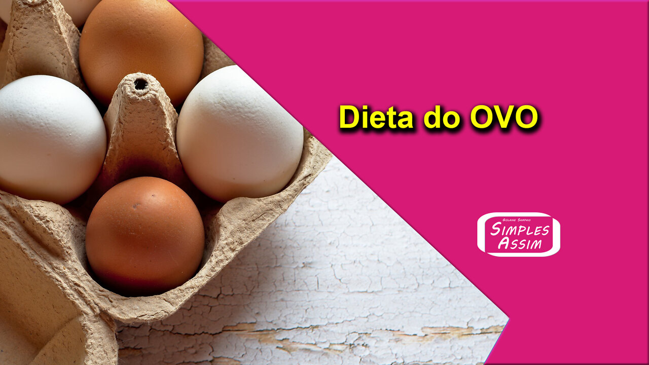 Dieta do OVO, será que funciona?