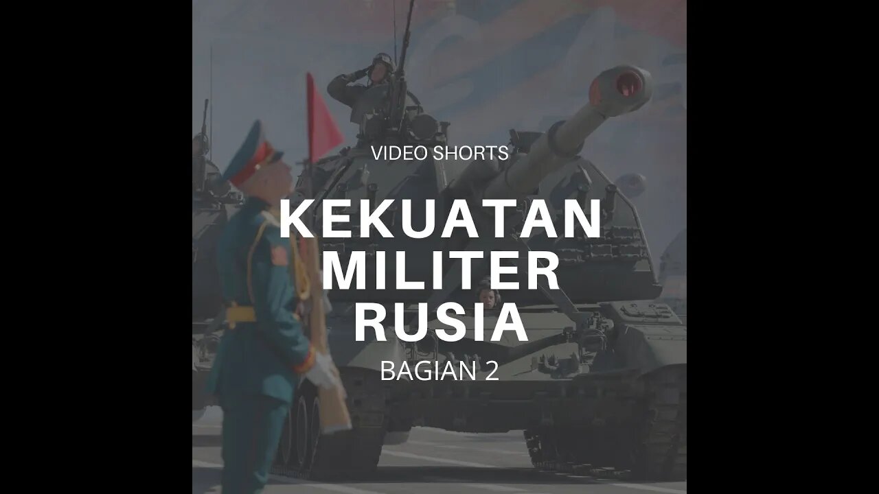 Infografis Kekuatan Militer Rusia Tahun 2022 Bagian 2