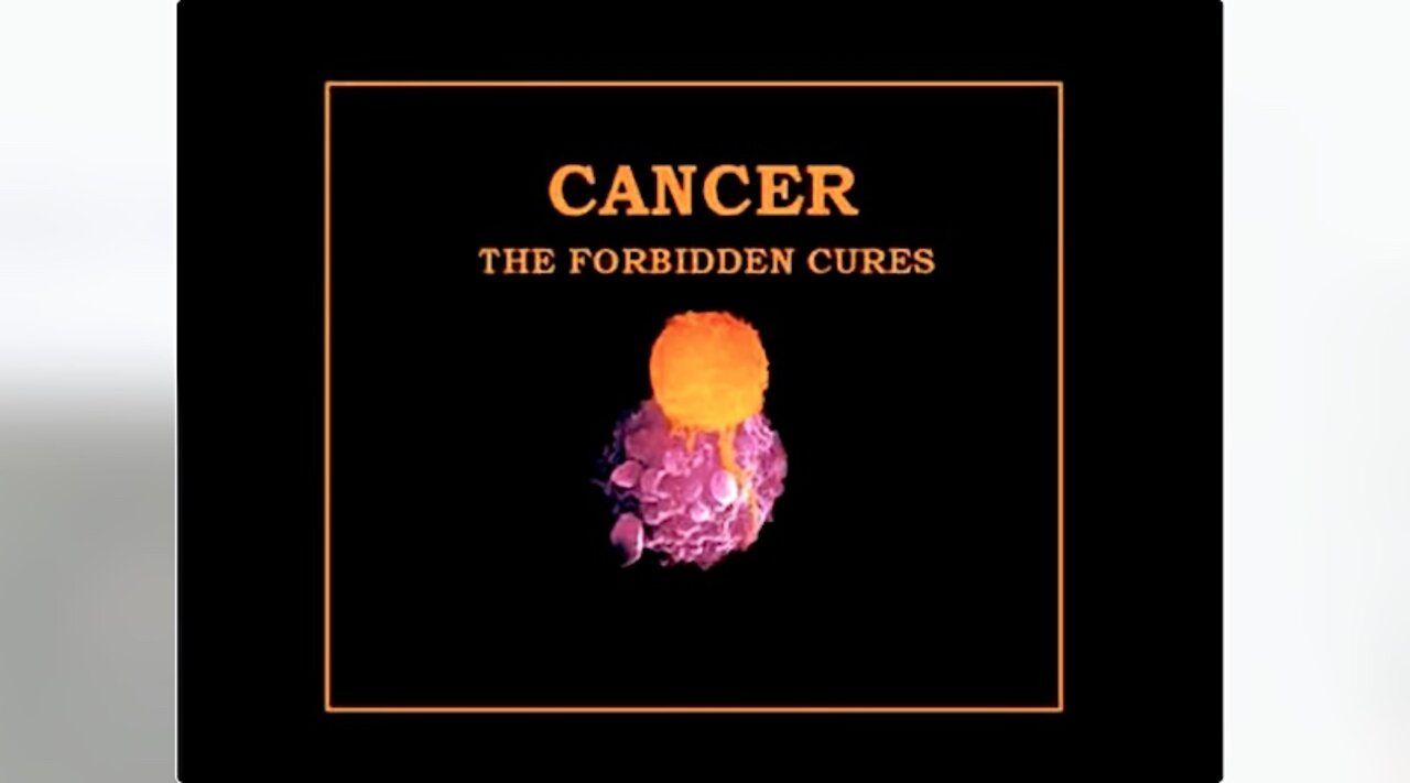 Cancer - The Forbidden Cures