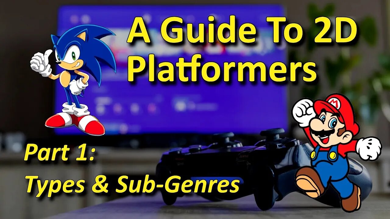 A Guide To 2D Platformers - Part 1: Types & Sub-Genres