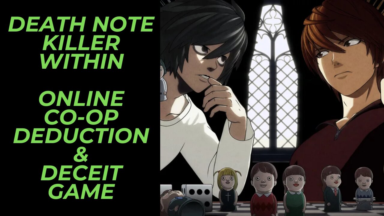 Death Note Killer Within Online Co-op Deduction & Deceit Game | Among Us Turned Up to 11