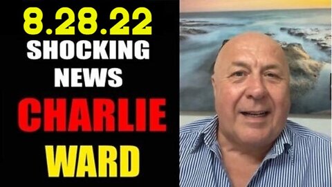 Charlie Ward Shocking News 8/28/22 Q PHONE!!