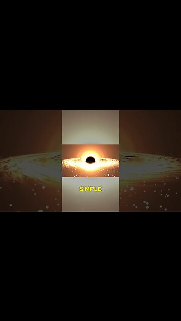 MindBlowing Simplicity of Black Holes Secrets of the Universe Revealed