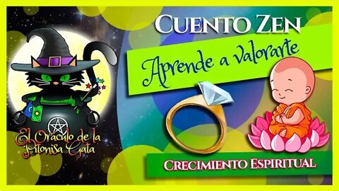 🌸CUENTO ZEN para reflexionar🌸APRENDE A VALORARTE💍Crecimiento espiritual🙏