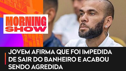 Caso Daniel Alves: conversa da vítima com policial é divulgada por TV espanhola