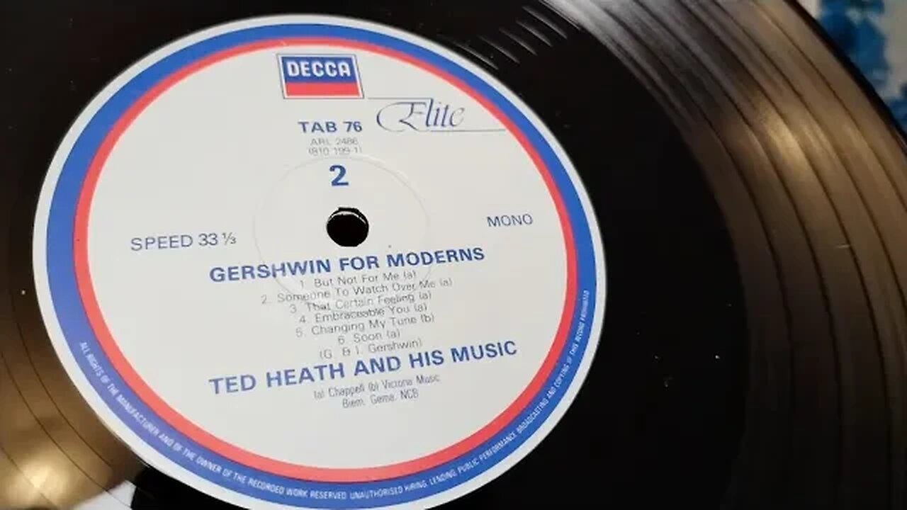 Side 2 ~ Ted Heath ~ Gershwin For Moderns ~ 1955 Decca Mono Vinyl LP Record ~ Valve 1963 Bush SRP31D