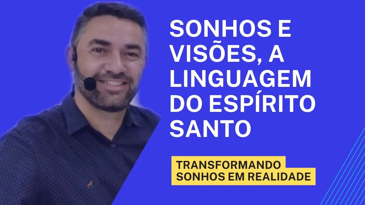 Sonhos e Visões, a Linguagem do Espírito Santo