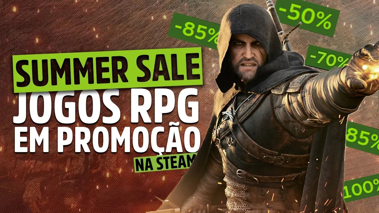 OS MELHORES JOGOS RPGS EM PROMOÇÃO NA STEAM SUMMER SALE!