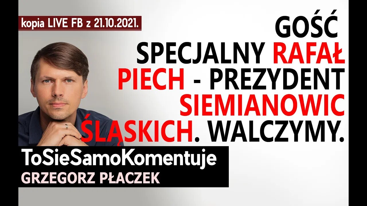 Gość specjalny Rafał Piech - Prezydent Siemianowic Śląskich. ❌ Segregacja sanitarna? Walka trwa!