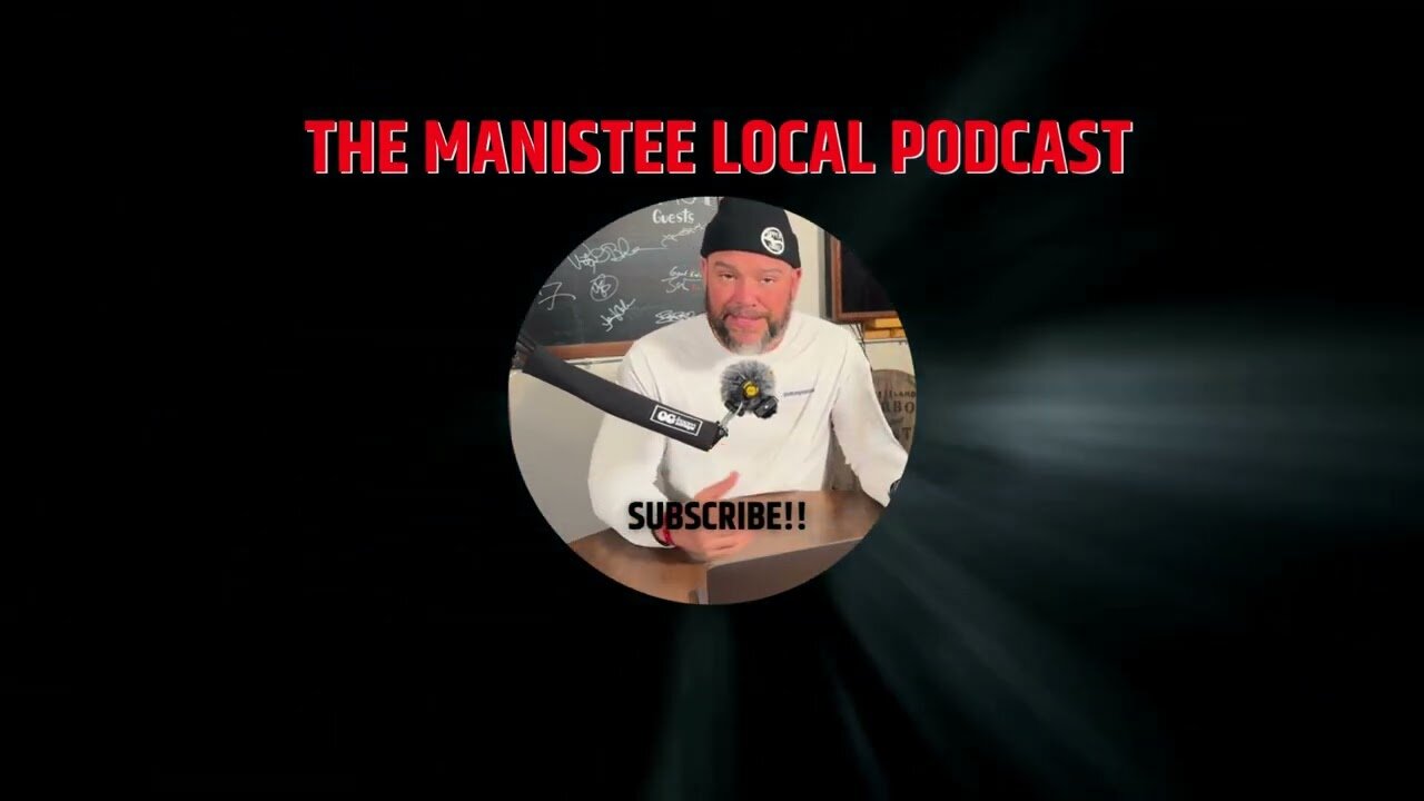 The Manistee Local Podcast intro