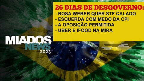 Miados News - Em 26 dias, o desgoverno não apresentou uma só proposta