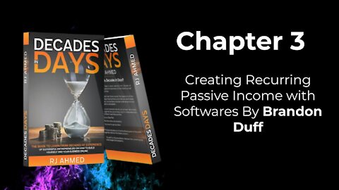 Chapter - 3 Creating Recurring Passive Income with Softwares By Brandon Duff | Suraj Nagarwal