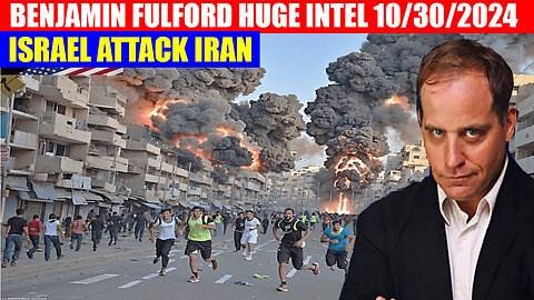 BENJAMIN FULFORD BOMBSHELL 10/29/2024 💥 ISRAEL ATTACK IRAN 💥 WW III IS HEATING 💥 JUAN O SAVIN