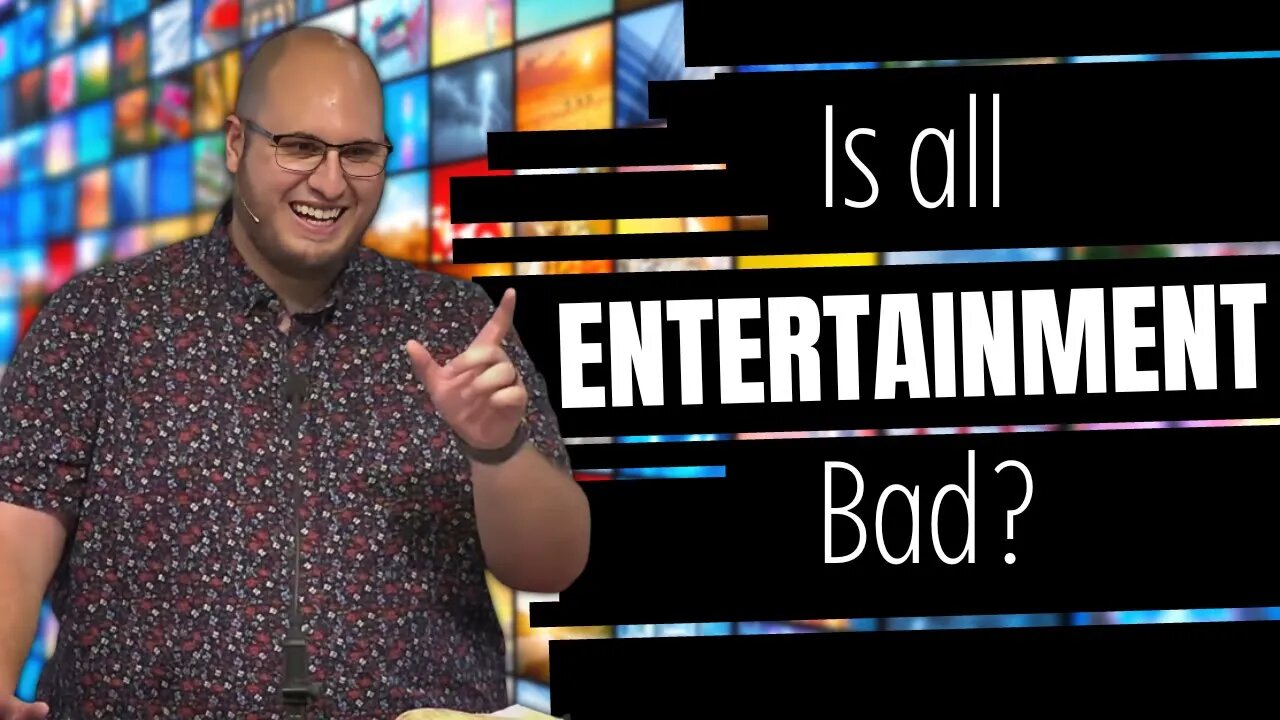 Is All Entertainment Bad?